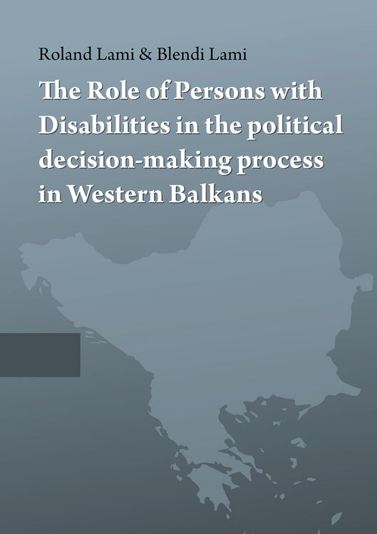 Produktbild: The Role of Persons with Disabilities in the political decision making process in Western Balkans