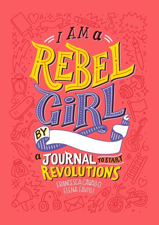 Produktbild: I Am A Rebel Girl: A Journal to Start Revolutions