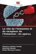 Produktbild: Le r&ocirc;le de l'histamine et du r&eacute;cepteur de l'histamine : Un aper&ccedil;u