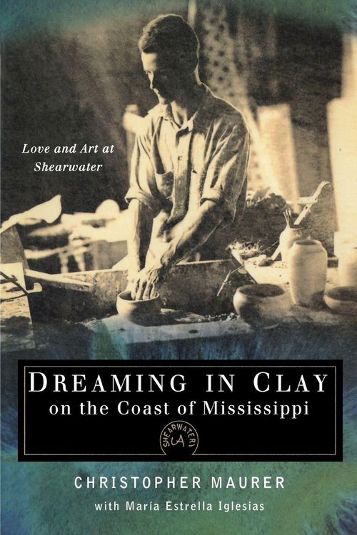 Produktbild: Dreaming in Clay on the Coast of Mississippi