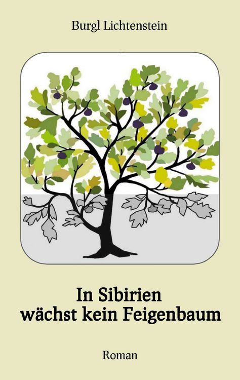 Produktbild: In Sibirien w&auml;chst kein Feigenbaum
