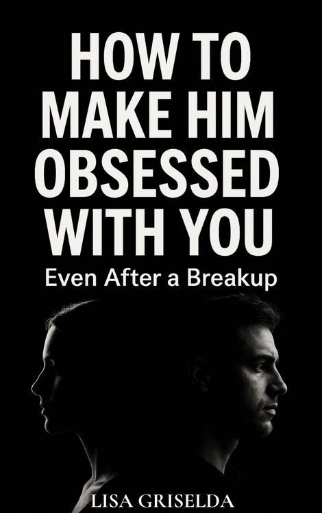 Produktbild: How To Make Him Obsessed With You