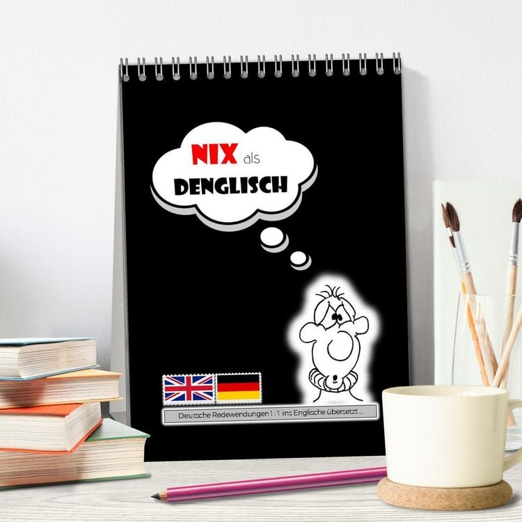 Produktbild: Nix als DENGLISCH (Tischkalender 2026 DIN A5 hoch), CALVENDO Monatskalender