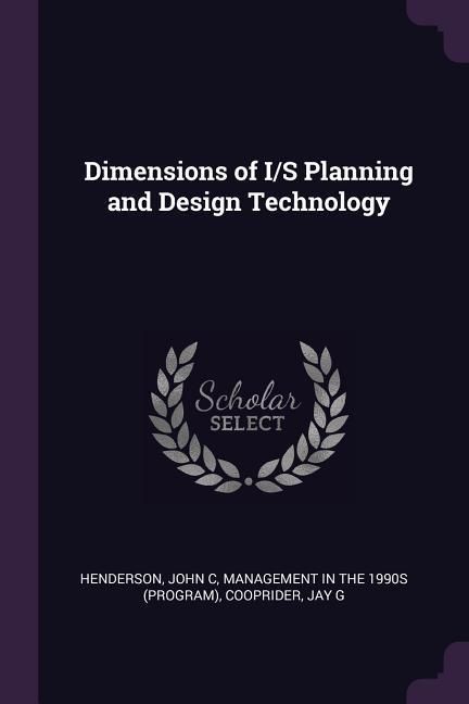 Produktbild: Dimensions of I/S Planning and Design Technology