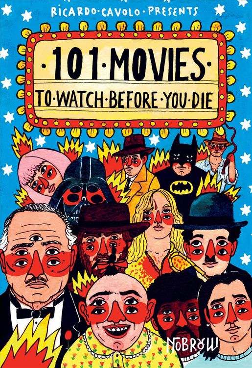 Produktbild: Cavolo, R: 101 Movies to Watch Before You Die