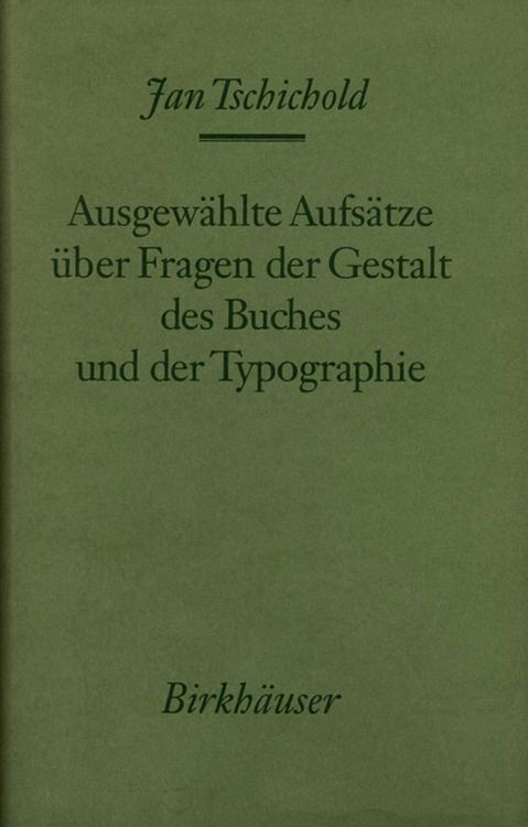 Produktbild: Ausgew&auml;hlte Aufs&auml;tze &uuml;ber Fragen der Gestalt des Buches und der Typographie