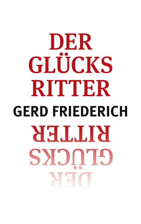 Produktbild: Der Gl&uuml;cksritter