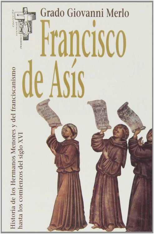 Produktbild: En el nombre de Francisco de As&iacute;s : historia de los Hermanos Menores y del franciscanismo hasta los comienzos del siglo XVI