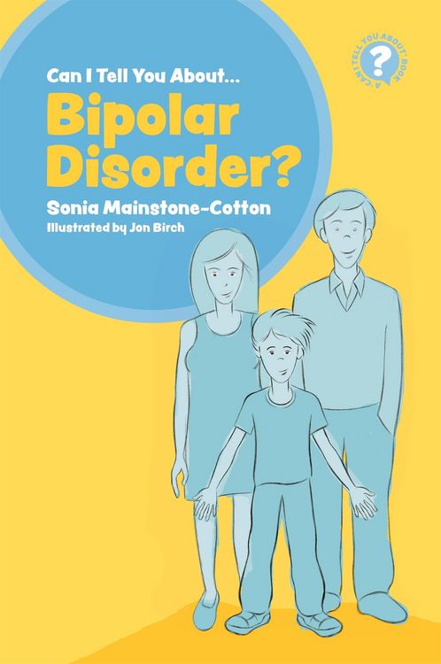 Produktbild: Can I tell you about Bipolar Disorder?