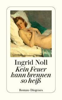 Produktbild: Kein Feuer kann brennen so hei&szlig;