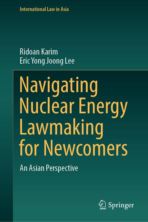 Produktbild: Navigating Nuclear Energy Lawmaking for Newcomers