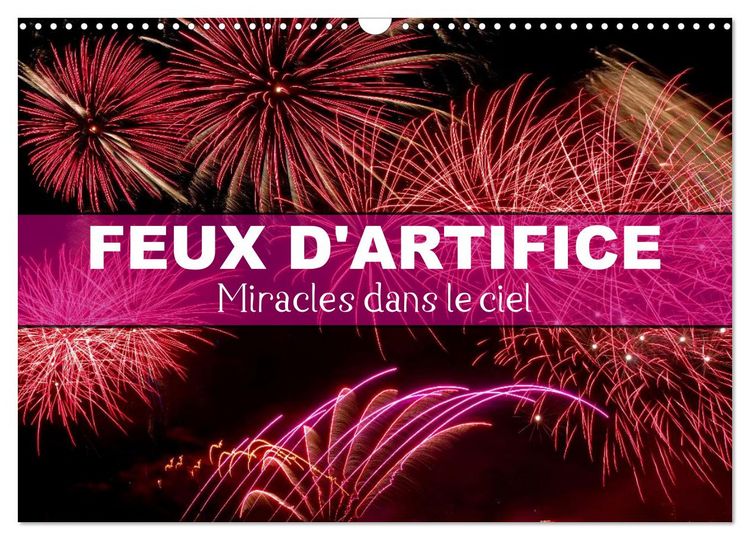 Produktbild: Feux d'Artifice - Miracles dans le ciel (Calendrier mural 2026 DIN A3 vertical), CALVENDO calendrier mensuel