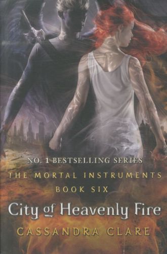 Produktbild: Clare, C: Mortal Instruments 6/City of Heavenly Fire
