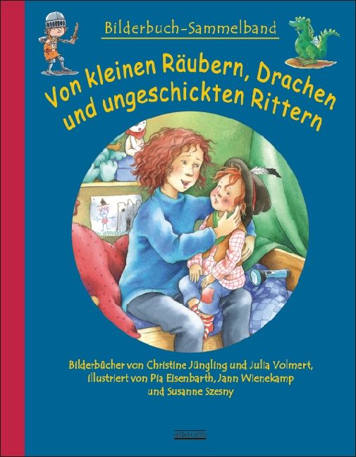Produktbild: Von kleinen R&auml;ubern, Drachen und ungeschickten Rittern