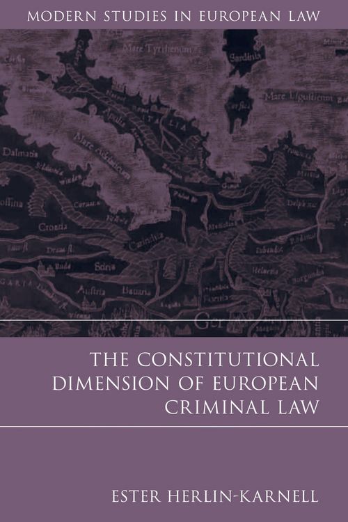 Produktbild: Constitutional Dimension of European Criminal Law