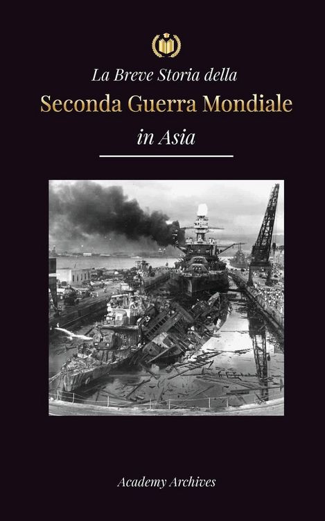 Produktbild: La Breve Storia della Seconda Guerra Mondiale in Asia