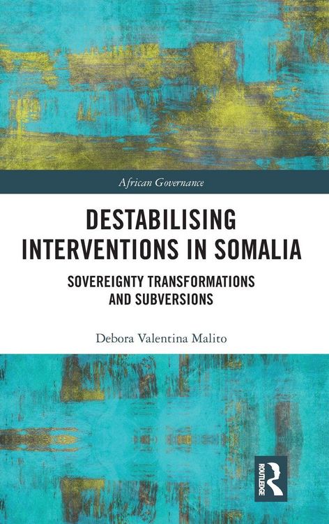 Produktbild: Destabilising Interventions in Somalia