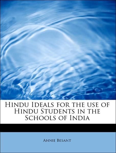 Produktbild: Besant, A: Hindu Ideals for the use of Hindu Students in the