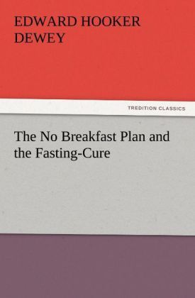 Produktbild: The No Breakfast Plan and the Fasting-Cure