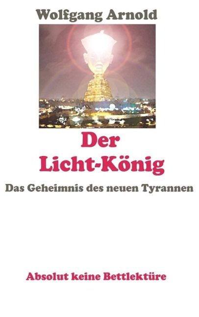Produktbild: Der Licht-K&ouml;nig
