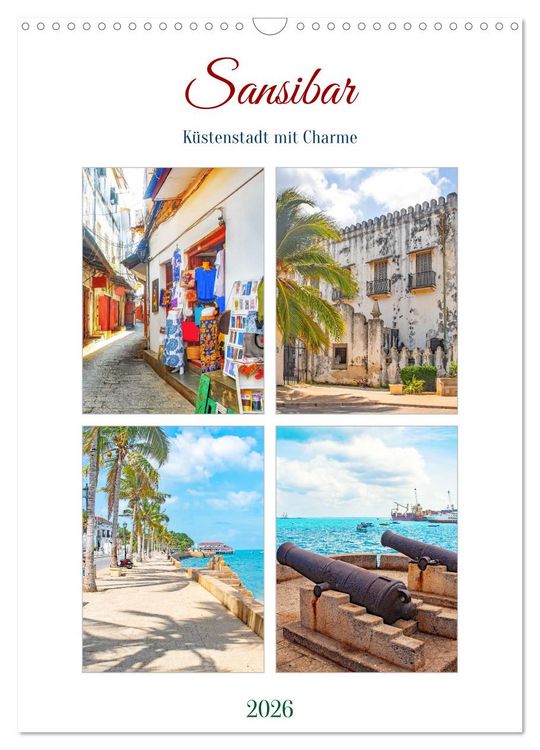 Produktbild: Sansibar - K&uuml;stenstadt mit Charme (Wandkalender 2026 DIN A3 hoch), CALVENDO Monatskalender