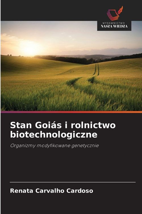 Produktbild: Stan Goi&aacute;s i rolnictwo biotechnologiczne