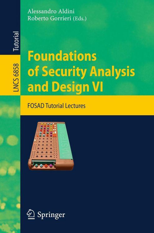 Produktbild: Foundations of Security Analysis and Design VI