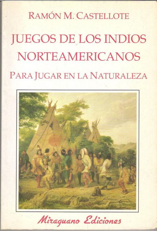 Produktbild: Juegos de los indios norteamericanos para jugar en la naturaleza