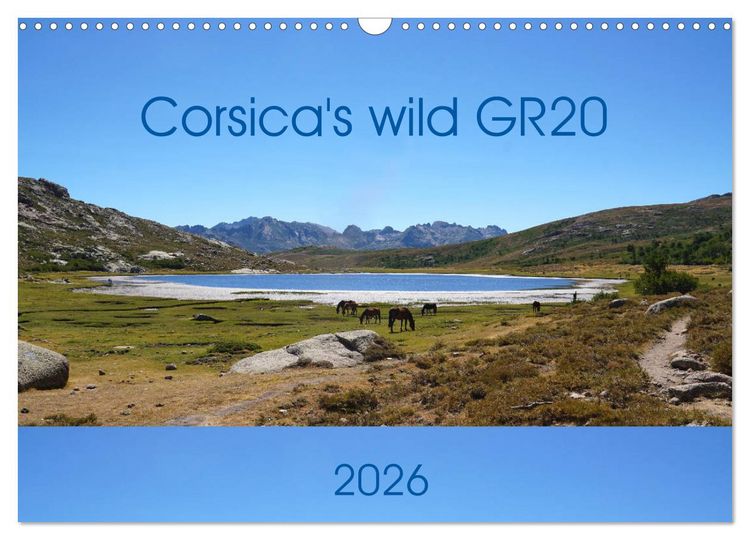 Produktbild: Corsica's wild GR20 (Wall Calendar 2026 DIN A3 landscape), CALVENDO 12 Month Wall Calendar