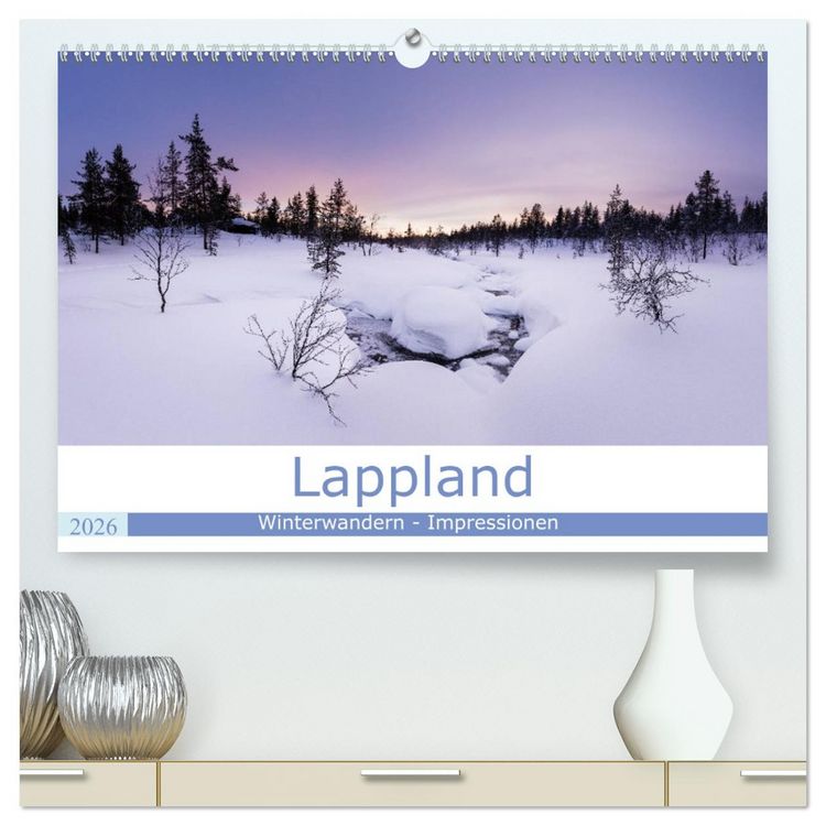 Produktbild: Lappland - Winterwandern Impressionen (hochwertiger Premium Wandkalender 2026 DIN A2 quer), Kunstdruck in Hochglanz