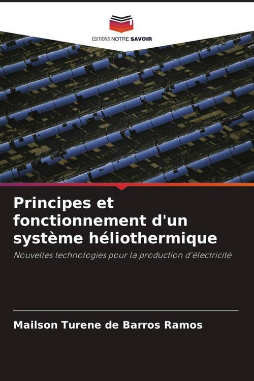 Produktbild: Principes et fonctionnement d'un syst&egrave;me h&eacute;liothermique