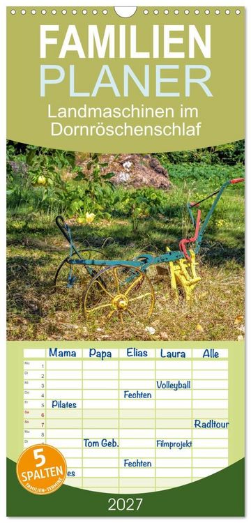 Produktbild: Familienplaner 2027 - Landmaschinen im Dornr&ouml;schenschlaf mit 5 Spalten (Wandkalender, 21 x 45 cm) CALVENDO