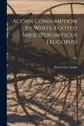 Produktbild: Acorn Consumption by White-footed Mice (Peromyscus Leucopus); 482