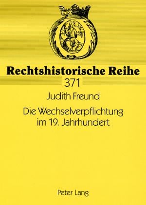 Produktbild: Die Wechselverpflichtung im 19. Jahrhundert