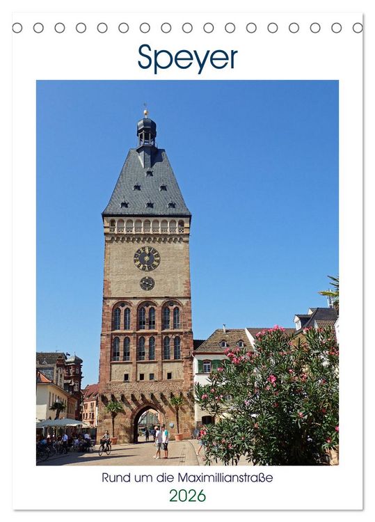 Produktbild: Speyer-Rund um die Maximilianstra&szlig;e (Tischkalender 2026 DIN A5 hoch), CALVENDO Monatskalender