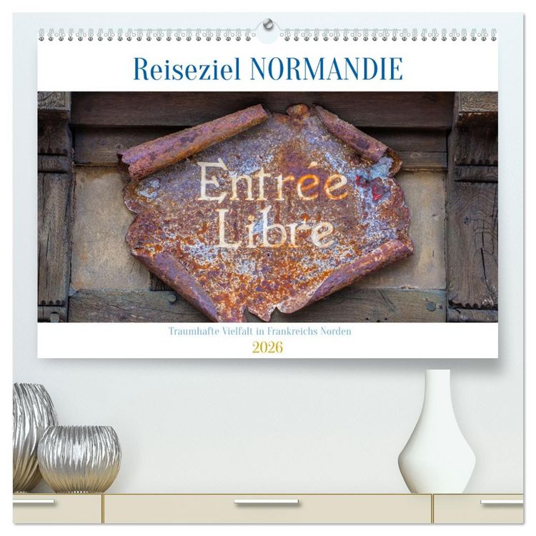 Produktbild: Reiseziel Normandie (hochwertiger Premium Wandkalender 2026 DIN A2 quer), Kunstdruck in Hochglanz