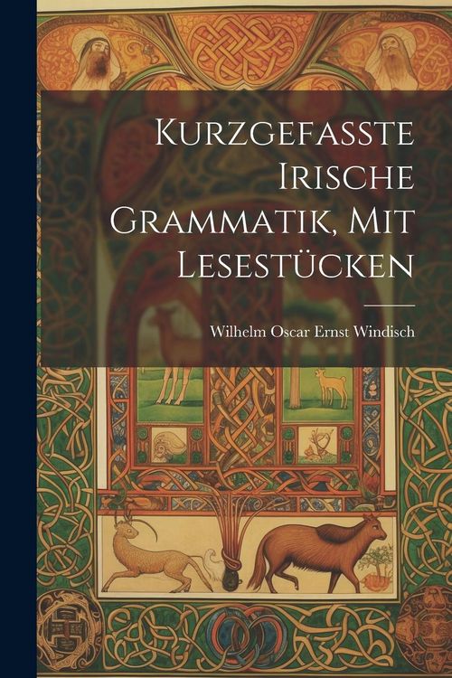 Produktbild: Kurzgefasste Irische Grammatik, mit Lesest&uuml;cken