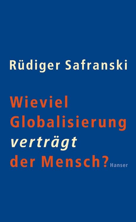 Produktbild: Wieviel Globalisierung verträgt der Mensch?