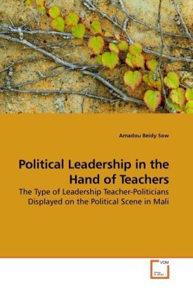 Produktbild: Sow, A: Political Leadership in the Hand of Teachers