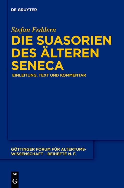 Produktbild: Die Suasorien des &auml;lteren Seneca