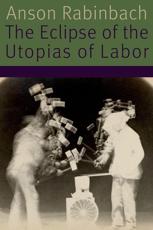 Produktbild: Eclipse of the Utopias of Labor