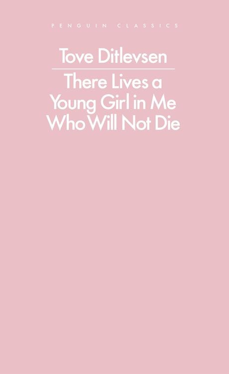 Bild vom Artikel There Lives a Young Girl in Me Who Will Not Die vom Autor Tove Ditlevsen