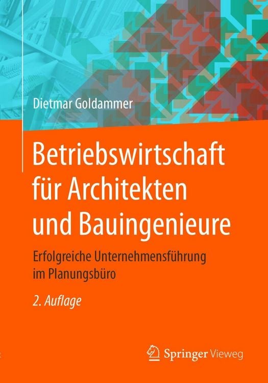 Produktbild: Betriebswirtschaft f&uuml;r Architekten und Bauingenieure