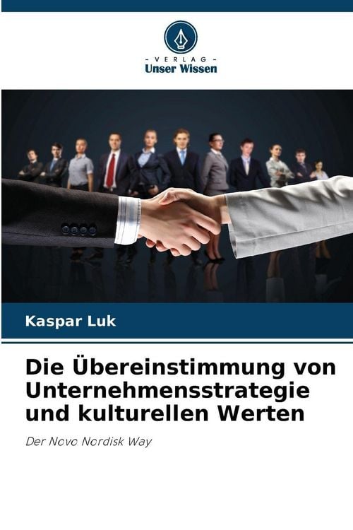 Produktbild: Die &Uuml;bereinstimmung von Unternehmensstrategie und kulturellen Werten