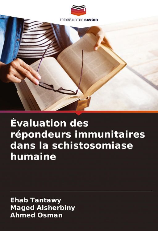 Produktbild: &Eacute;valuation des r&eacute;pondeurs immunitaires dans la schistosomiase humaine