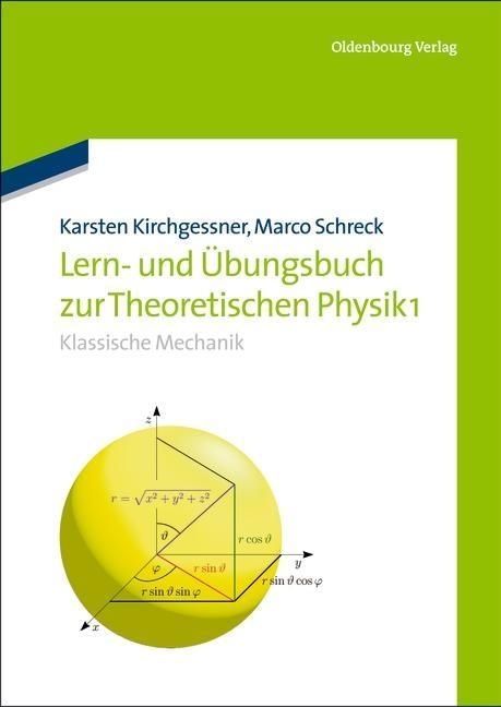 Produktbild: Lern- und &Uuml;bungsbuch zur Theoretischen Physik 1.