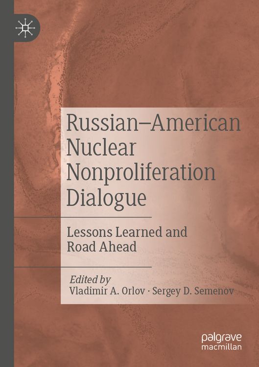 Produktbild: Russian&ndash;American Nuclear Nonproliferation Dialogue