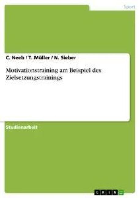 Produktbild: Motivationstraining am Beispiel des Zielsetzungstrainings