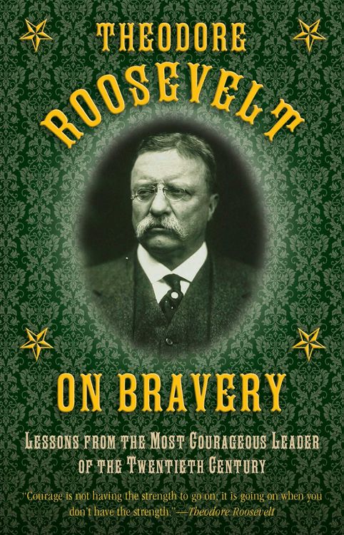 Produktbild: Theodore Roosevelt on Bravery