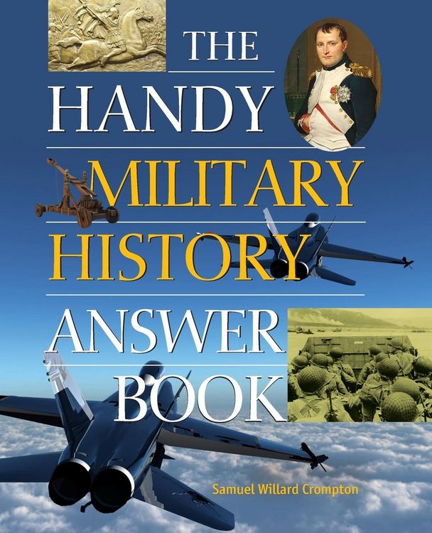 Produktbild: The Handy Military History Answer Book